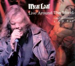 Meat Loaf : Live Around the World